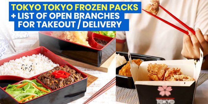 TOKYO TOKYO Frozen Packs + List of Branches OPEN FOR DELIVERY