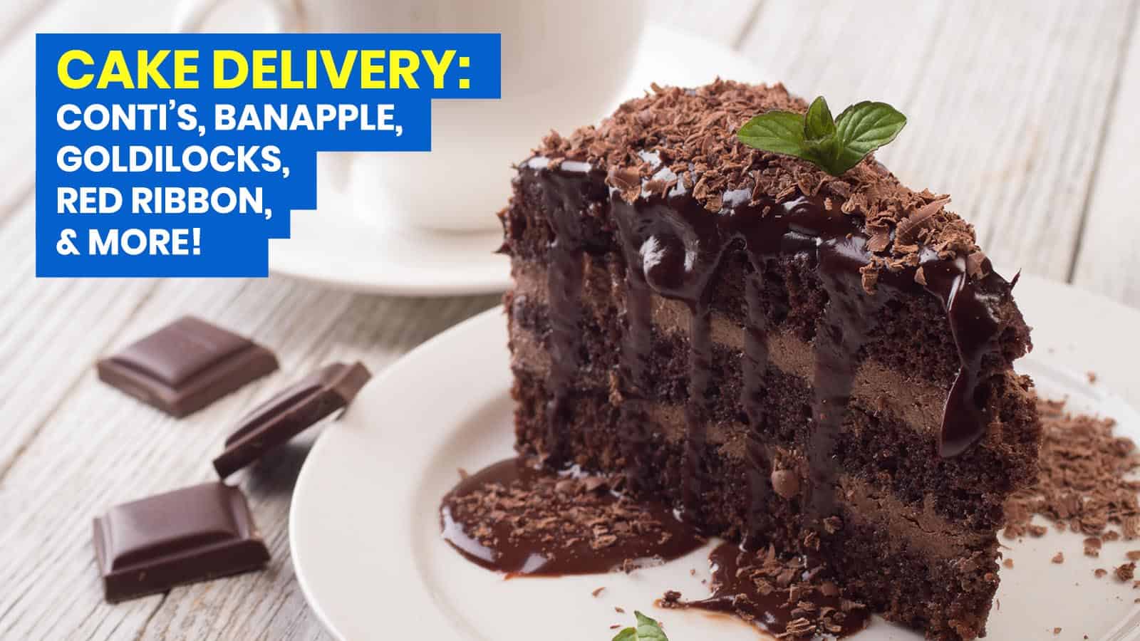 CAKE DELIVERY: List of Open Branches of Conti’s, Goldilocks, Red Ribbon, Banapple & More!