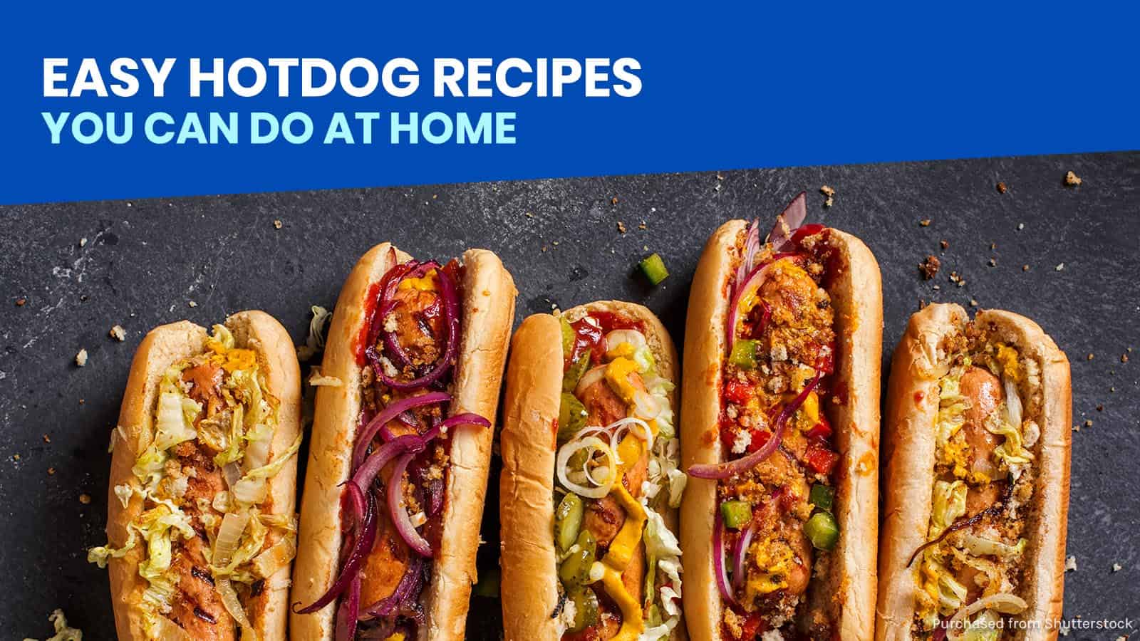 12 Easy HOTDOG RECIPES You can Do at Home!