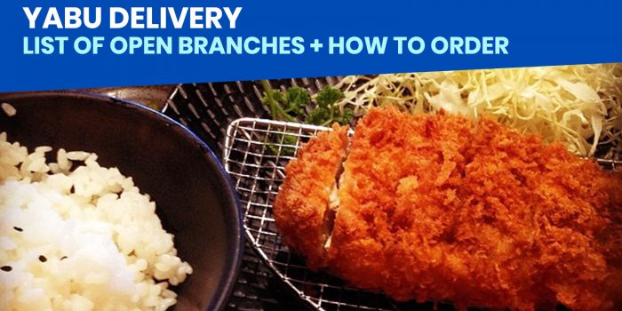 YABU DELIVERY: List of Open Branches + How to Order