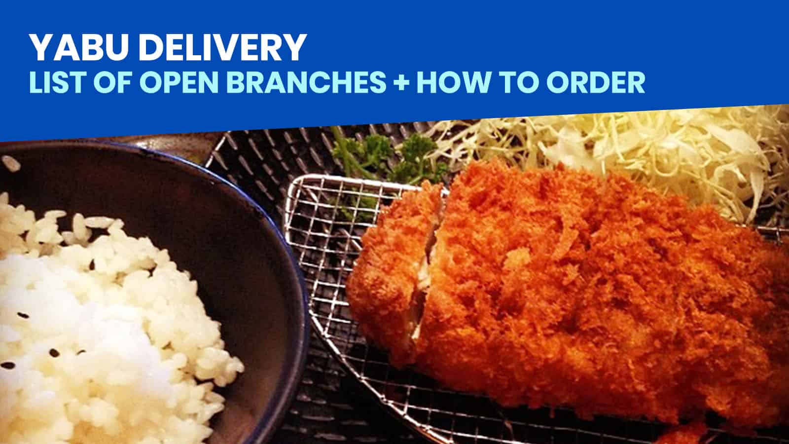 YABU DELIVERY: List of Open Branches + How to Order