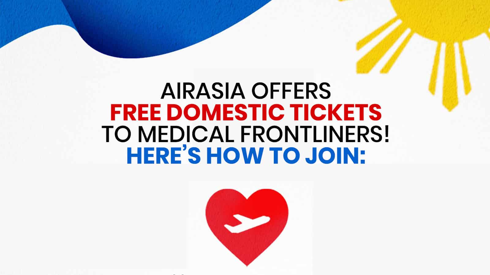FREE AIRASIA TICKETS for Medical Frontliners: Here’s How to Join!