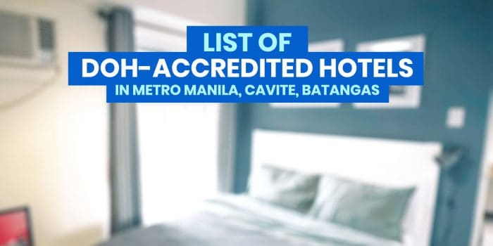 List of DOH-BOQ-Accredited QUARANTINE HOTELS in Metro Manila & Near NAIA