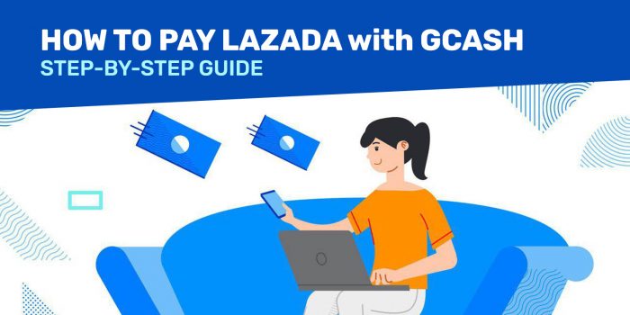 LAZADA SHOPPING: How to Pay with GCash (Step-by-Step Guide)