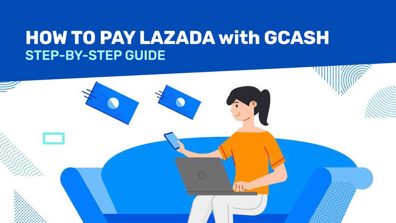 LAZADA SHOPPING: How to Pay with GCash (Step-by-Step Guide)