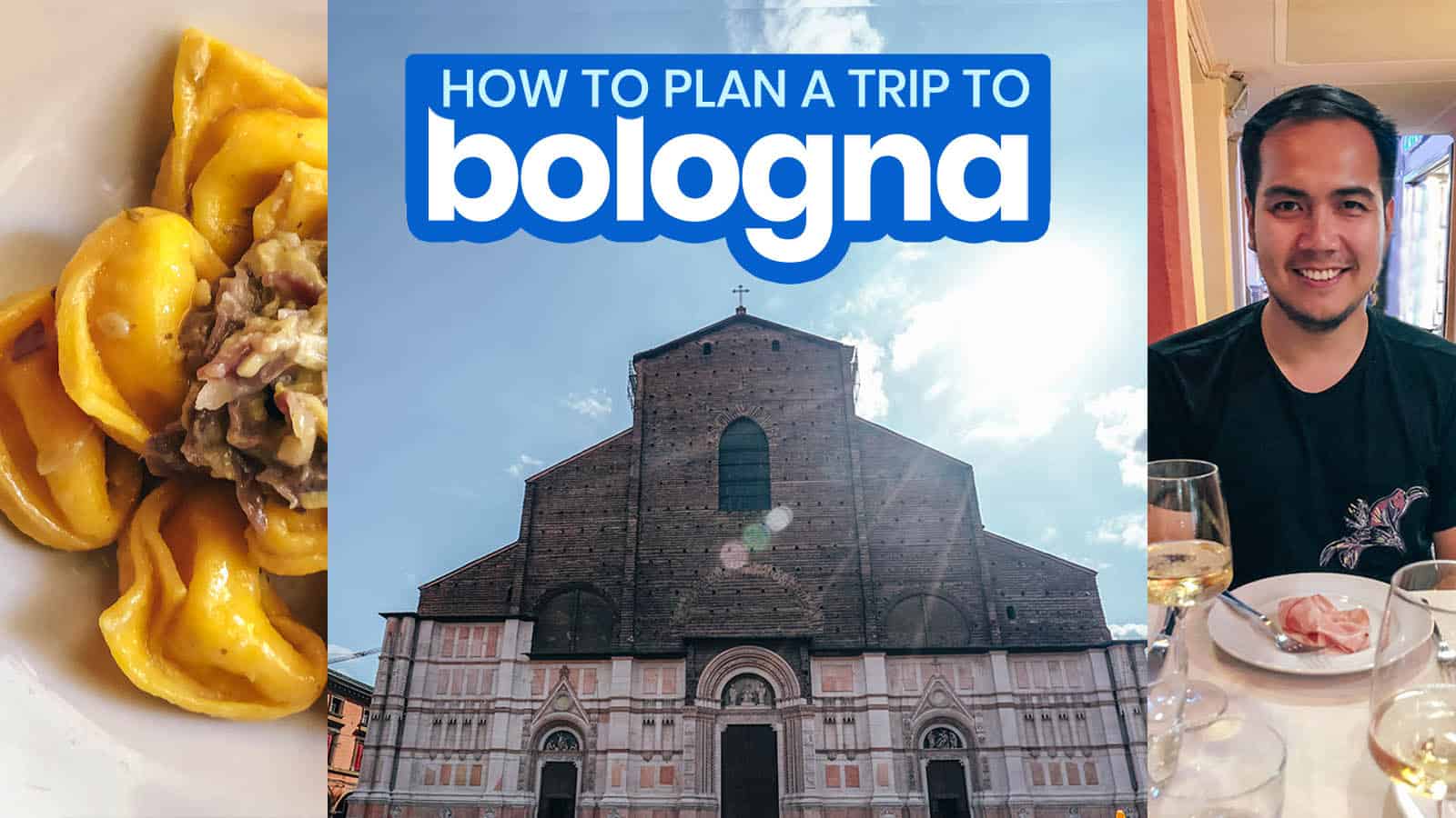 BOLOGNA TRAVEL GUIDE with Sample Itinerary & Budget