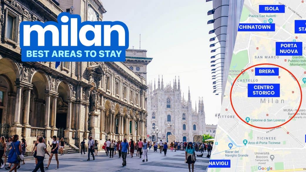 WHERE TO STAY IN MILAN 6 Best Areas Around the City Center The Poor Traveler Itinerary Blog