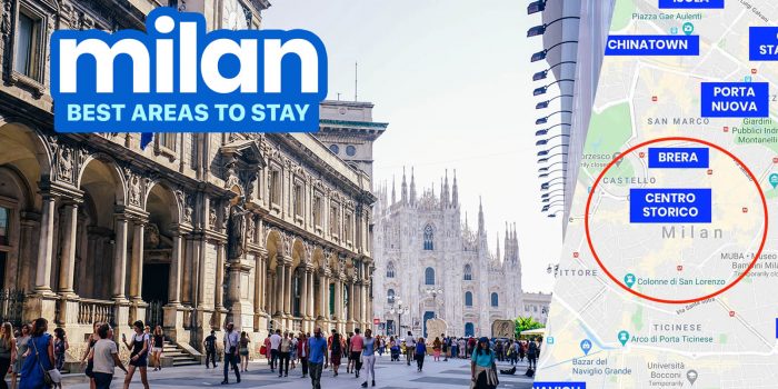 WHERE TO STAY IN MILAN: 6 Best Areas Around the City Center