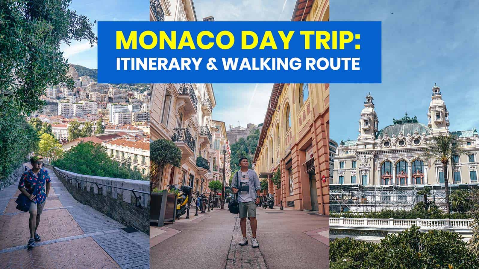 MONACO DAY TRIP ITINERARY: Things to Do & Walking Route