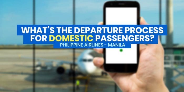 NEW DEPARTURE PROCESS for Domestic PAL Flights from Manila: Step-by-Step Guide