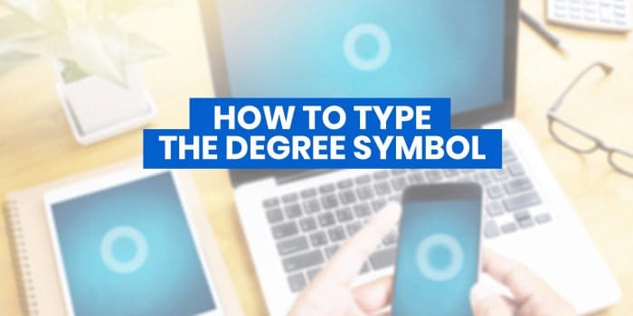 HOW TO TYPE THE DEGREE SYMBOL ° on iPhone, Android, MS Word or Computer Keyboard