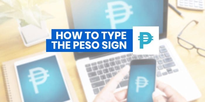 HOW TO TYPE THE PESO SIGN ₱ on iPhone, Android, Word & Computer (with Keyboard Shortcuts)