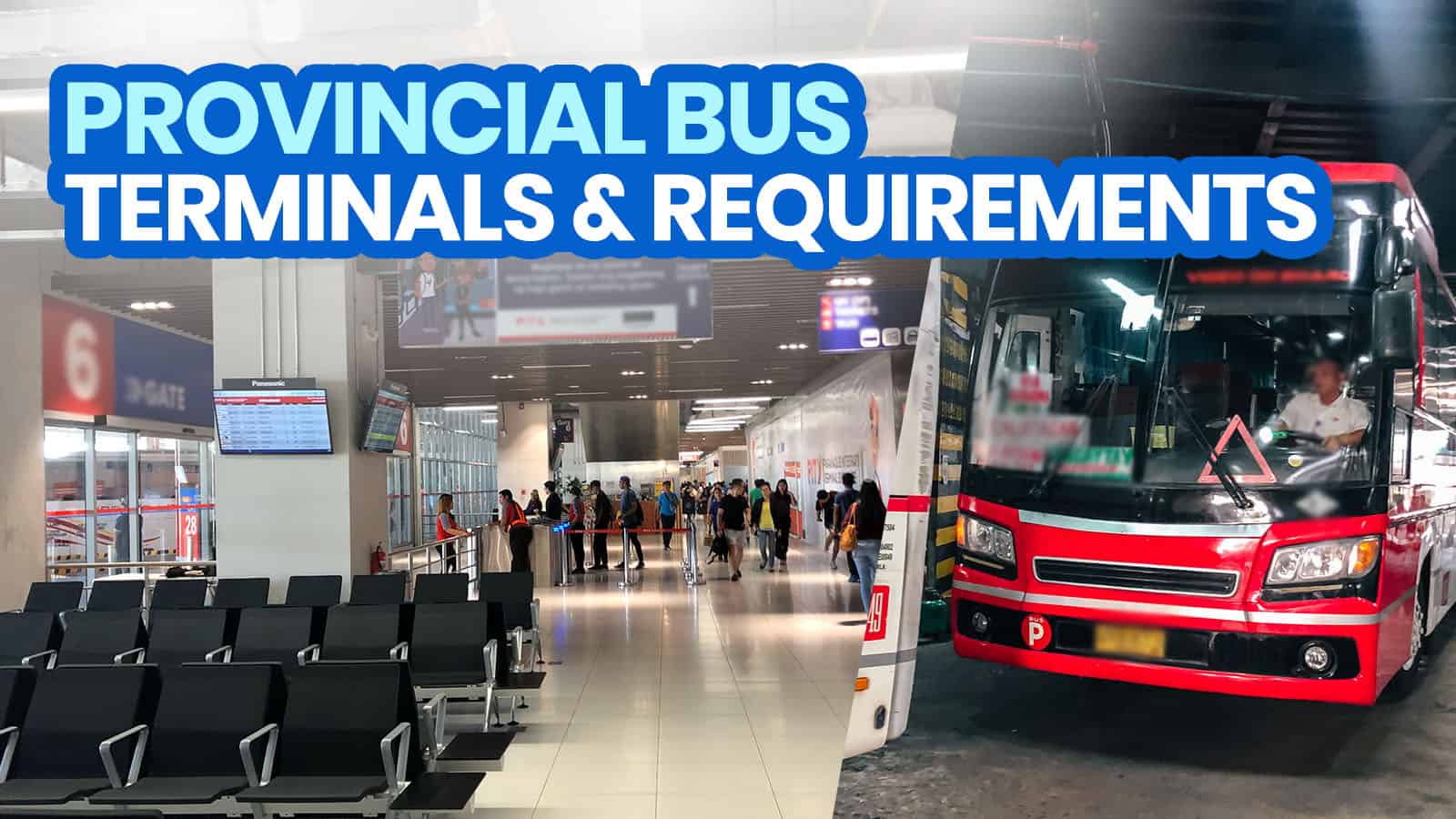 PROVINCIAL BUSES: List of Requirements & Terminals (To and from Metro Manila)