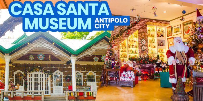 CASA SANTA MUSEUM IN ANTIPOLO: Entrance Fee, Schedule & Other Tips