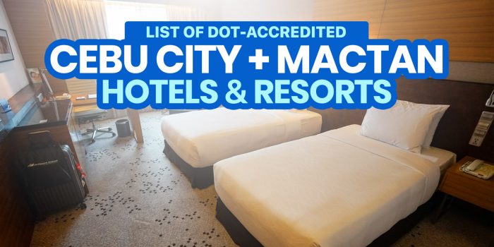 List of DOT-Accredited Hotels & Resorts in CEBU CITY & MACTAN ISLAND