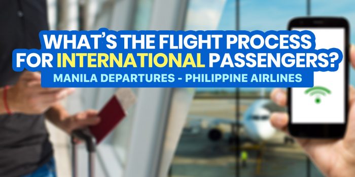 NEW INTERNATIONAL DEPARTURE PROCESS & TRAVEL REQUIREMENTS: For PAL Passengers from MANILA