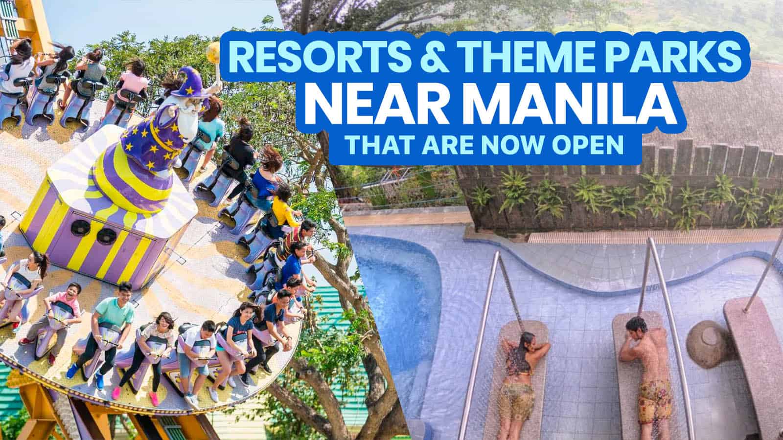 12 RESORTS & THEME PARKS NEAR MANILA (New Normal)