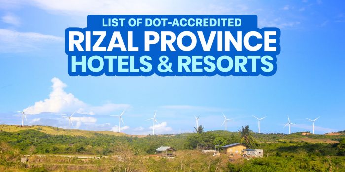 DOT-Accredited Hotels & Resorts in RIZAL (Antipolo, Tanay, San Mateo & More!)