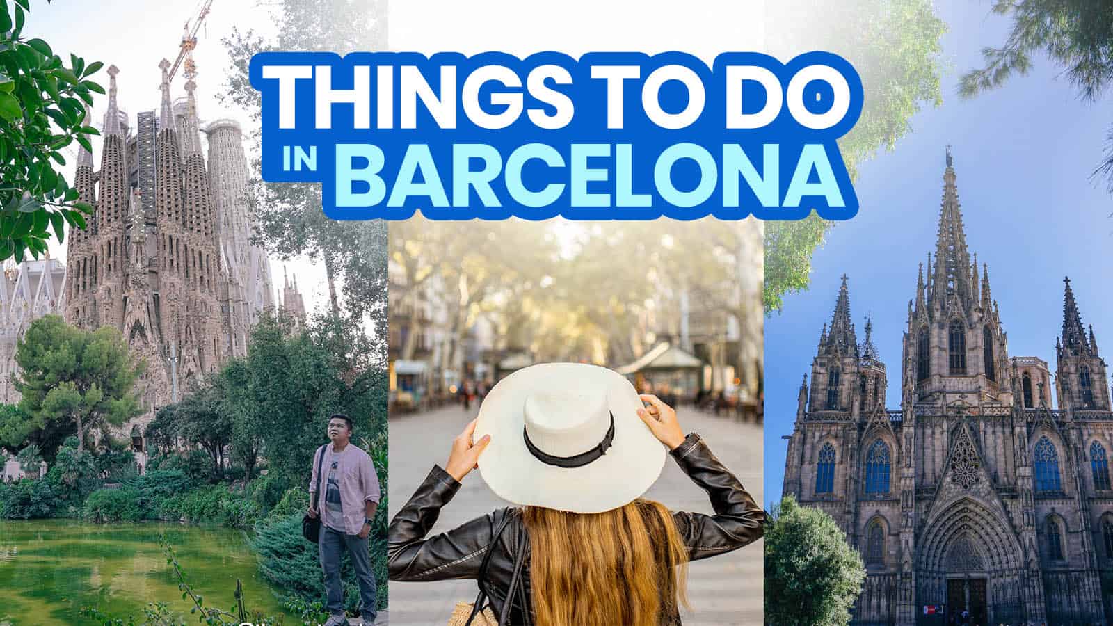 BARCELONA: 25 Best Things to Do & Places to Visit