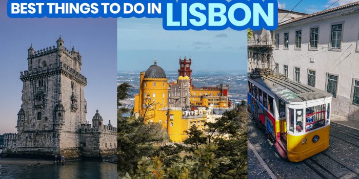 30 BEST THINGS TO DO IN LISBON, PORTUGAL (City Tours & Tourist Spots)