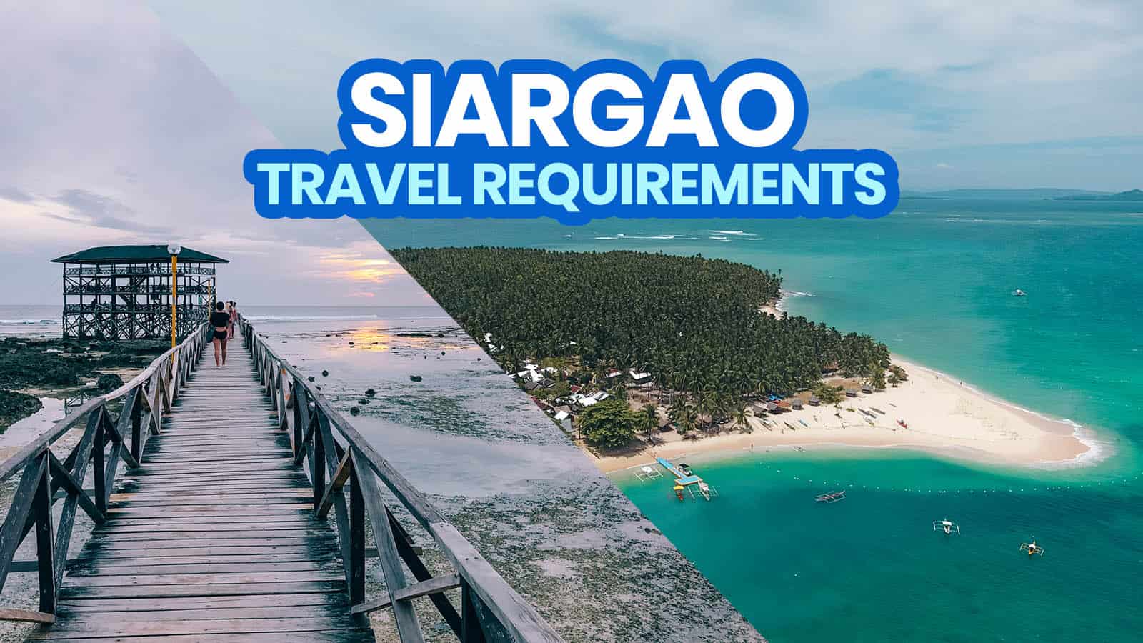 SIARGAO TRAVEL REQUIREMENTS & New Normal Policies