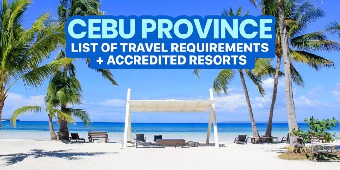 CEBU PROVINCE: List of Travel Requirements & DOT-Accredited Hotels & Resorts