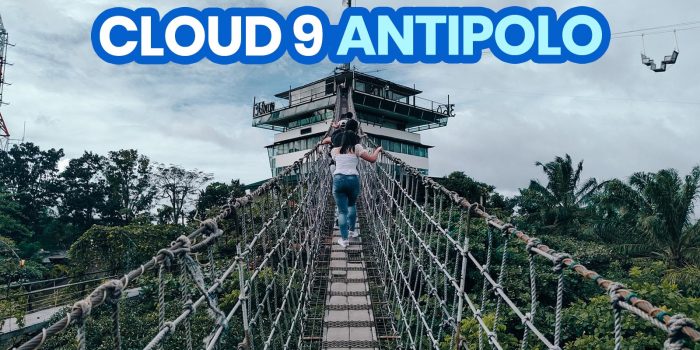 CLOUD 9 ANTIPOLO: View Deck, Hanging Bridge & Restaurant Guide