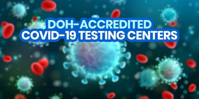 List of DOH-Accredited & Licensed COVID-19 TESTING CENTERS