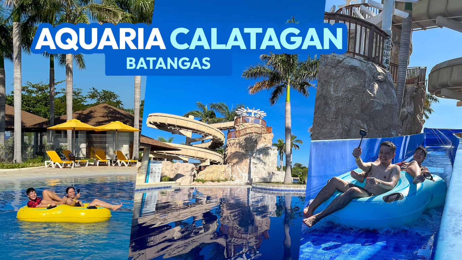 AQUARIA WATER PARK, BATANGAS Travel Guide + Requirements