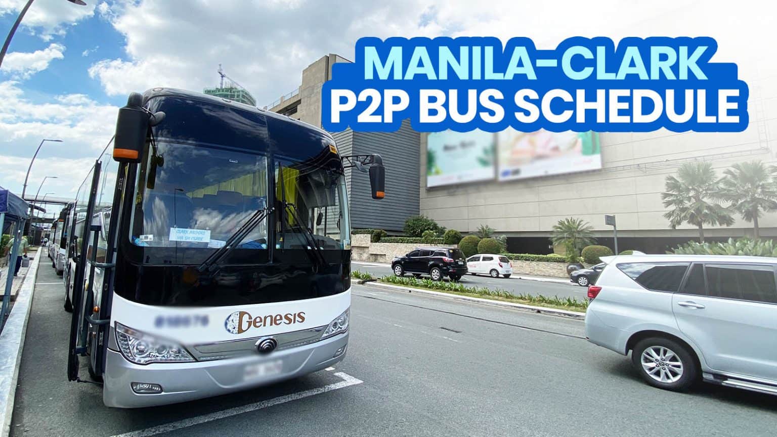 MANILA to CLARK to MANILA P2P BUS SCHEDULE (NAIA, Trinoma, Clark
