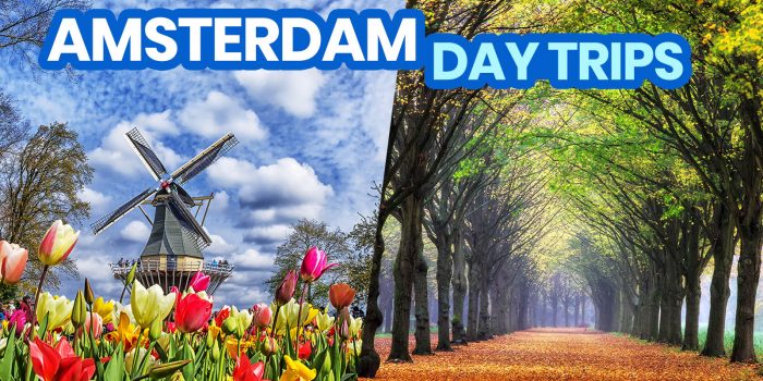 20 BEST DAY TRIP DESTINATIONS from AMSTERDAM