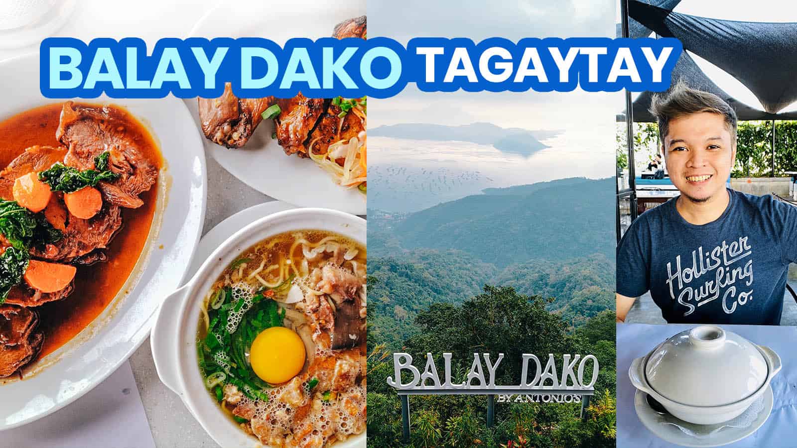 BALAY DAKO TAGAYTAY New Normal Travel Guide + Menu