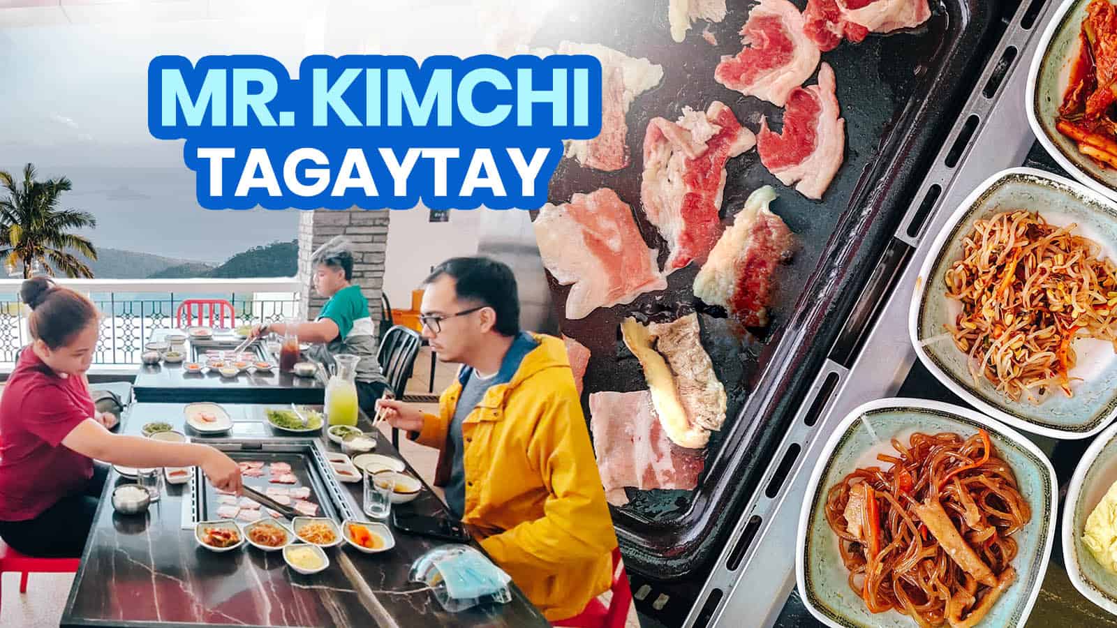 MR. KIMCHI TAGAYTAY: New Normal Guide & Menu