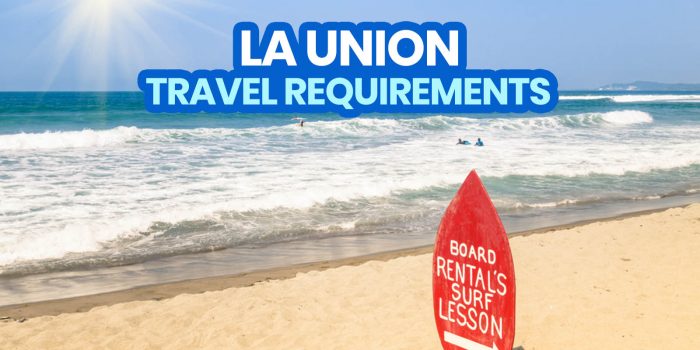 2022 List of LA UNION TRAVEL REQUIREMENTS for TOURISTS