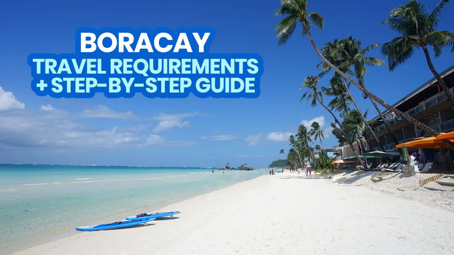 BORACAY TRAVEL REQUIREMENTS + How to Visit The Poor Traveler