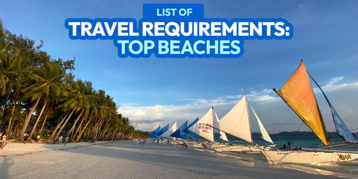 List of Travel Requirements for the Best Beach Destinations! (Boracay, Cebu, Palawan & More)