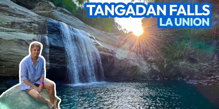 How to Get to TANGADAN FALLS, La Union + Sample Itinerary & Budget