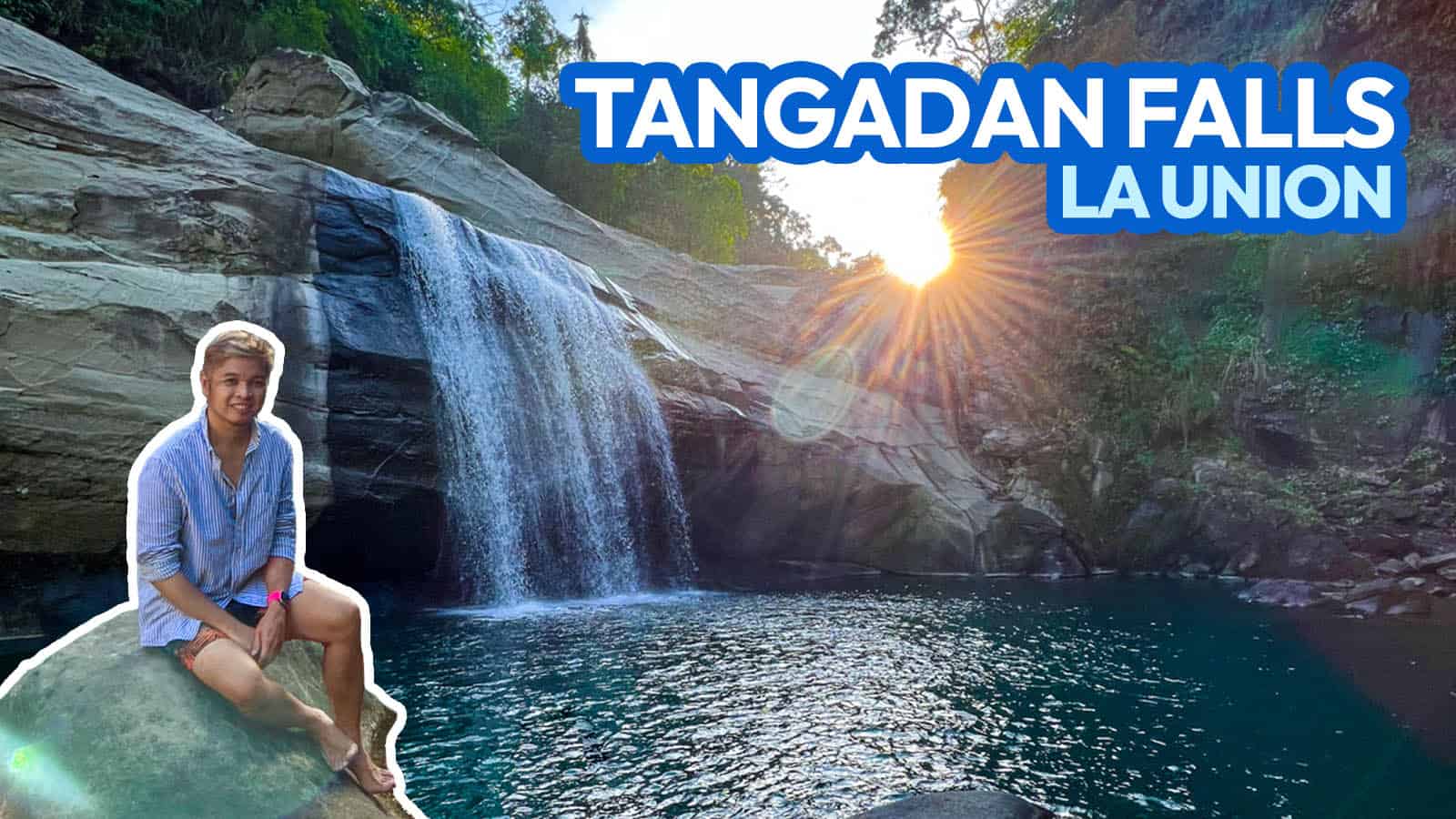 How to Get to TANGADAN FALLS, La Union + Sample Itinerary & Budget