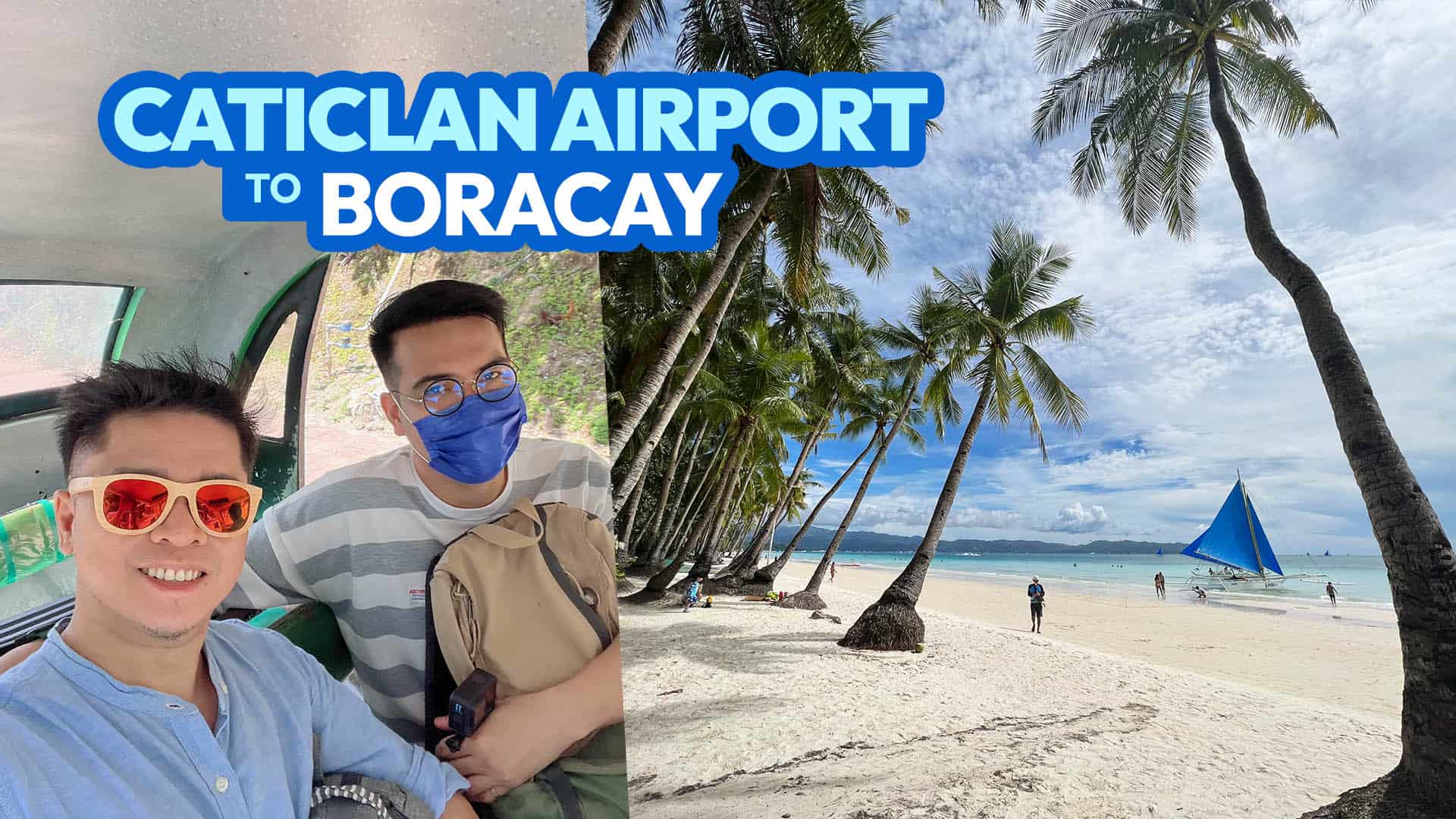 CATICLAN AIRPORT TO BORACAY Travel Guide