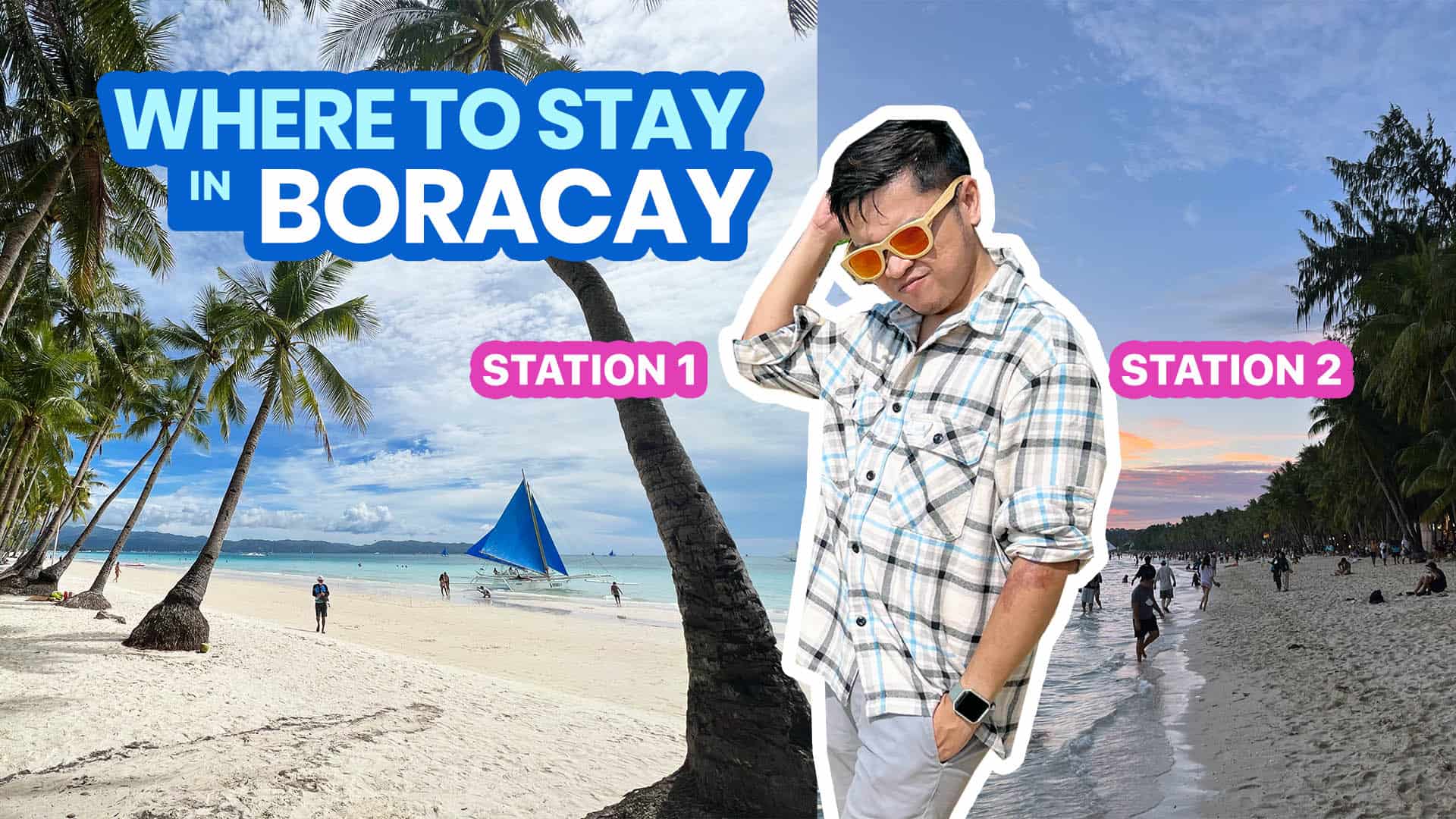 Best Area to Stay in BORACAY? Station 1, 2, 3, Bulabog Beach, Newcoast Comparison