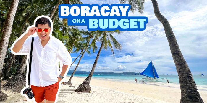 2024 BORACAY TRAVEL GUIDE with Requirements, Sample Itinerary & Budget