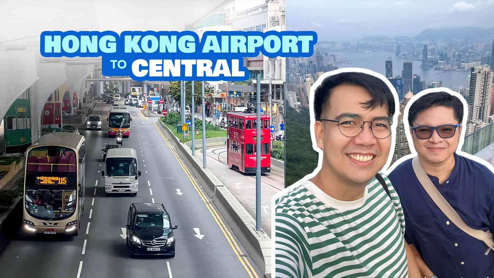 HONG KONG AIRPORT to CENTRAL by Bus & by Airport Express • Which is Better?