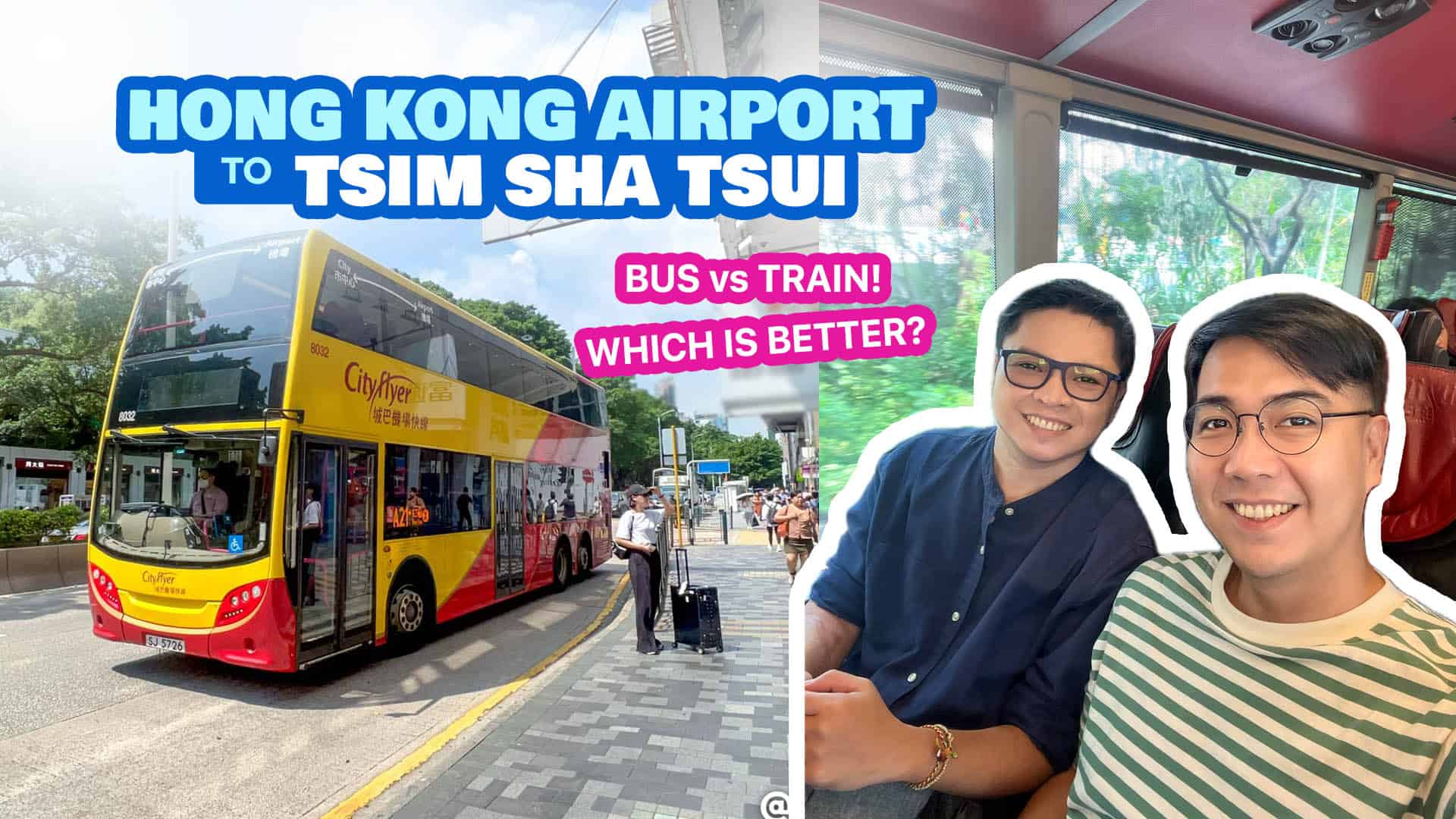 HONG KONG AIRPORT to TSIM SHA TSUI by Bus & by Train (Airport Express)