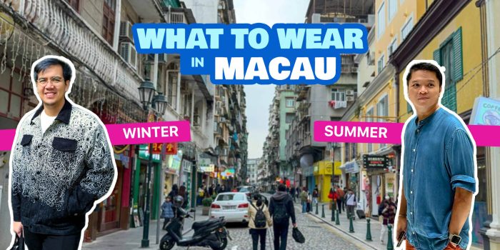 What to Wear in MACAU • What to Pack & Best Time to Visit
