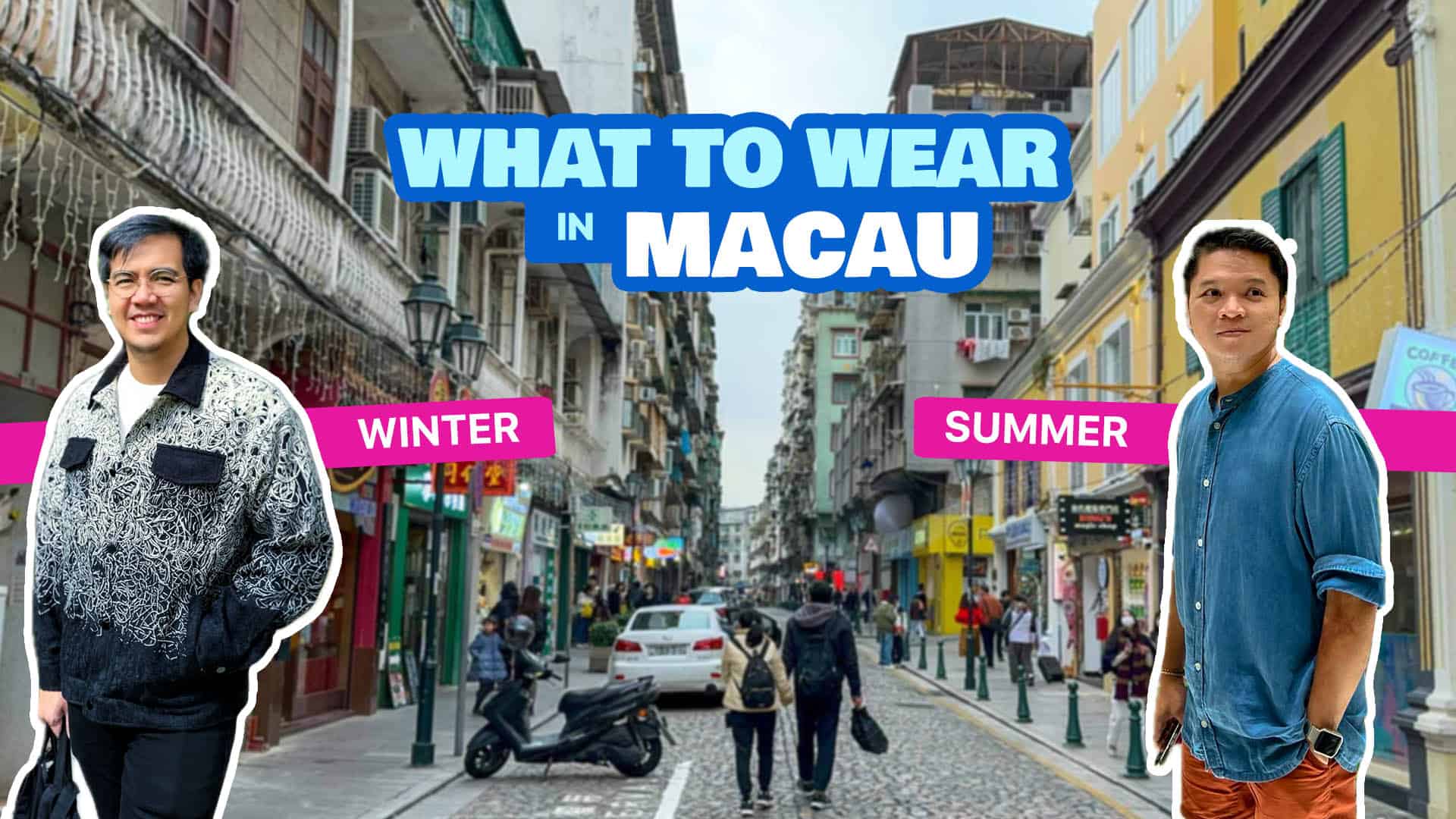 What to Wear in MACAU • What to Pack & Best Time to Visit