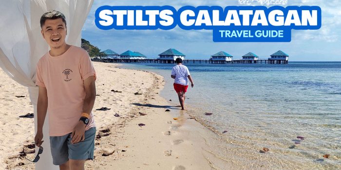 2024 STILTS CALATAGAN Beach Resort Travel Guide with Itinerary & Budget