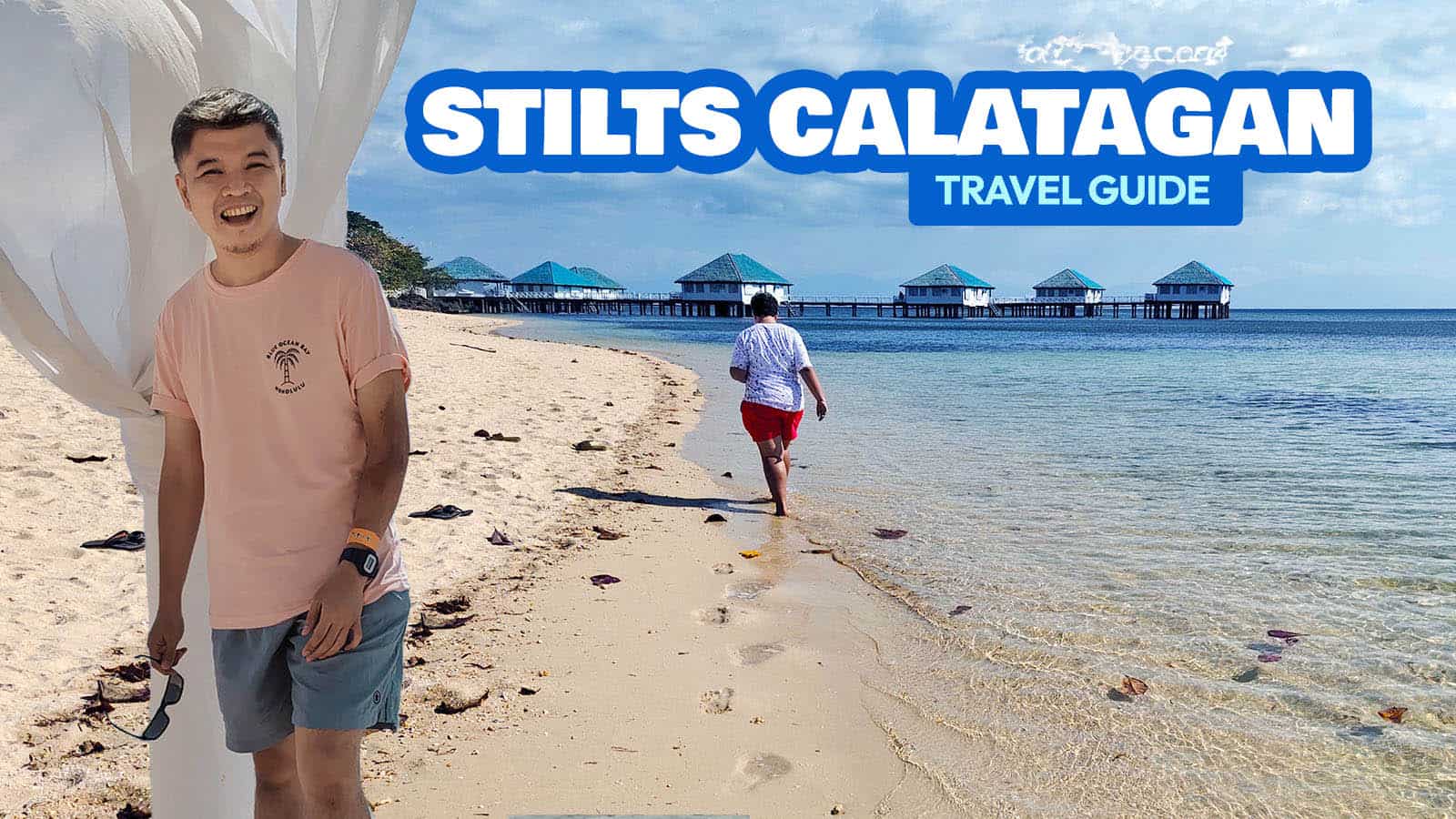 2024 STILTS CALATAGAN Beach Resort Travel Guide with Itinerary & Budget