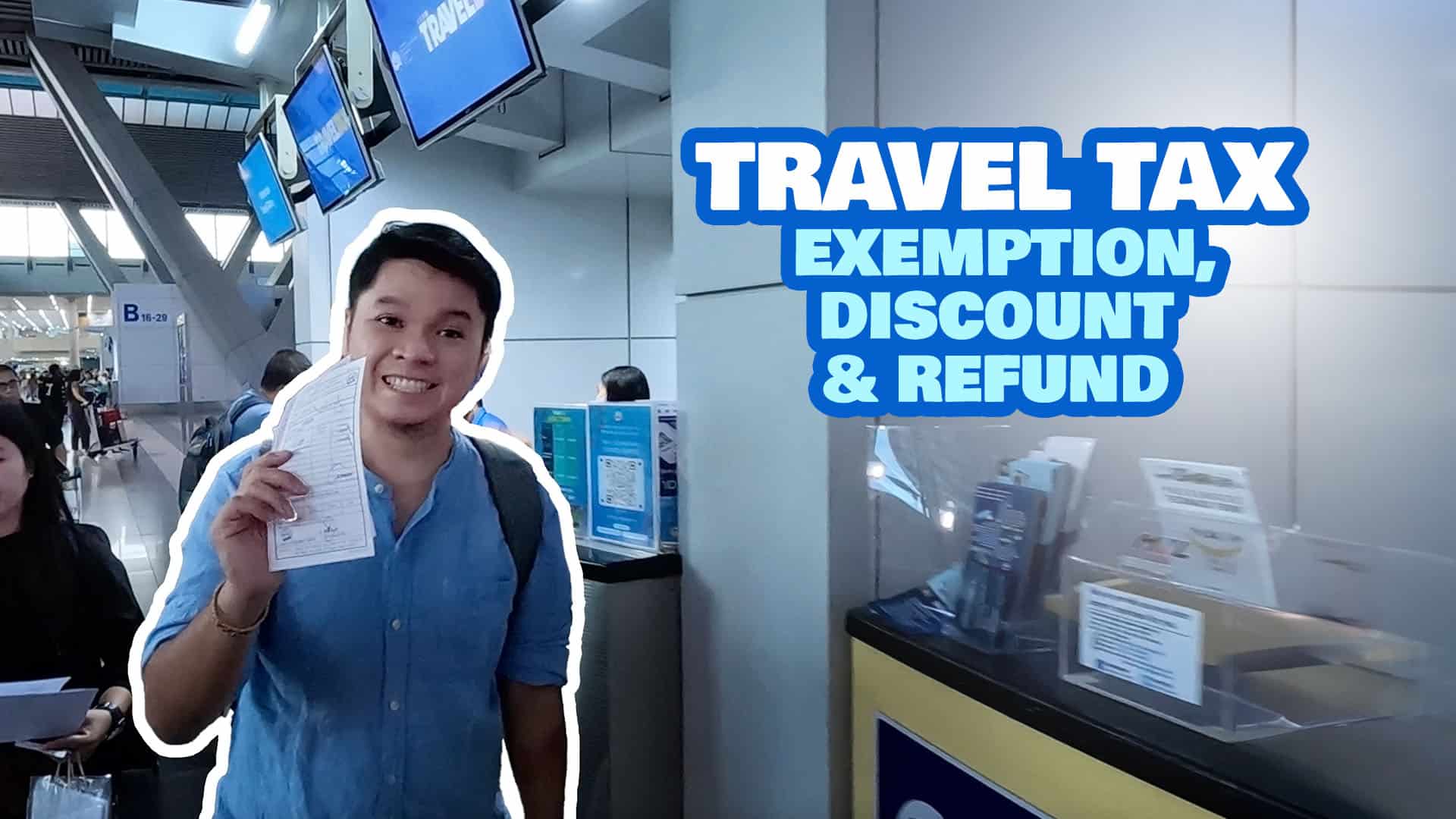 PHILIPPINE TRAVEL TAX: How to Pay + How to Apply for Exemption & Refund