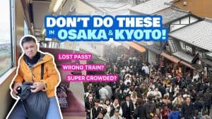 Top 10 Usual Tourist MISTAKES in OSAKA & KYOTO, Japan