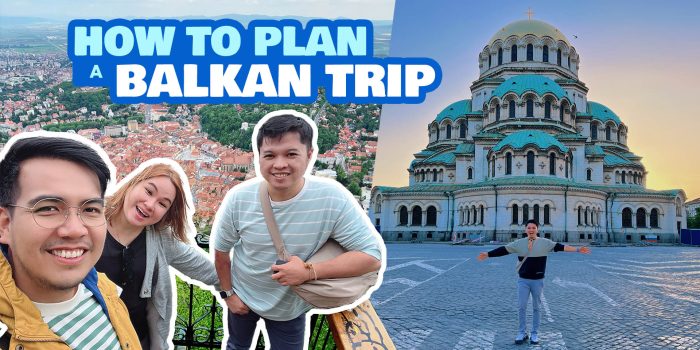 THE BALKANS Travel Guide • How to Plan a Multi-Country Trip (Itinerary, Visa & Other Tips)